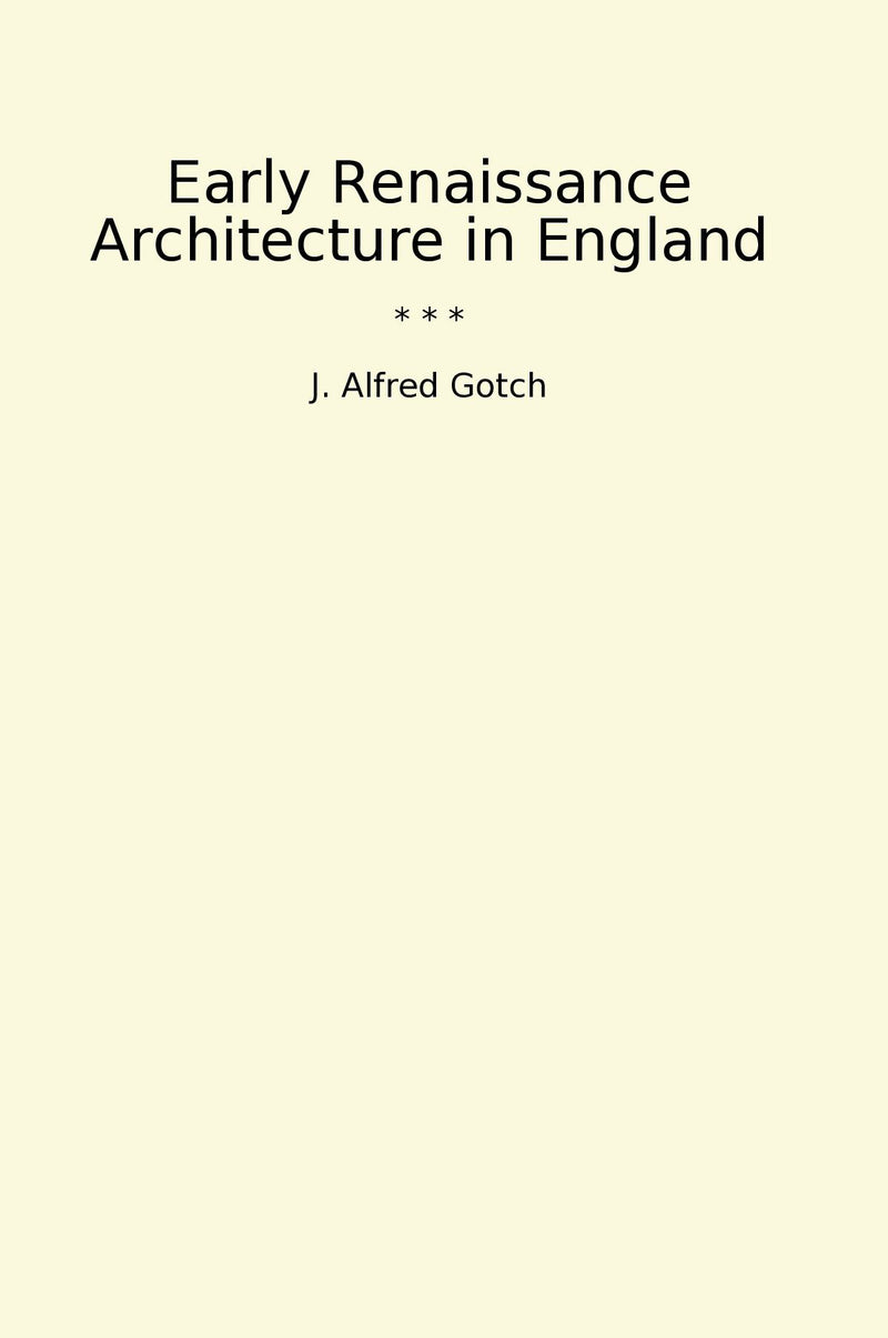 Early Renaissance Architecture in England