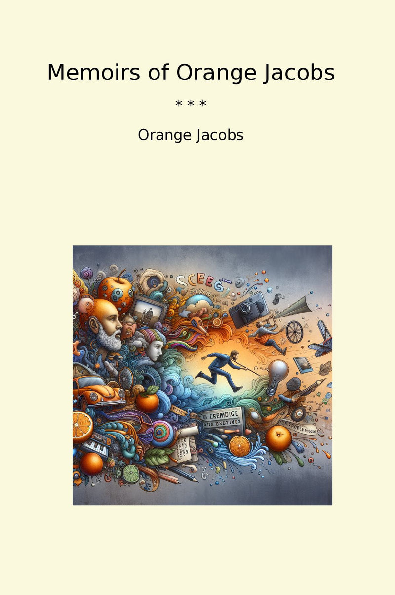 Memoirs of Orange Jacobs