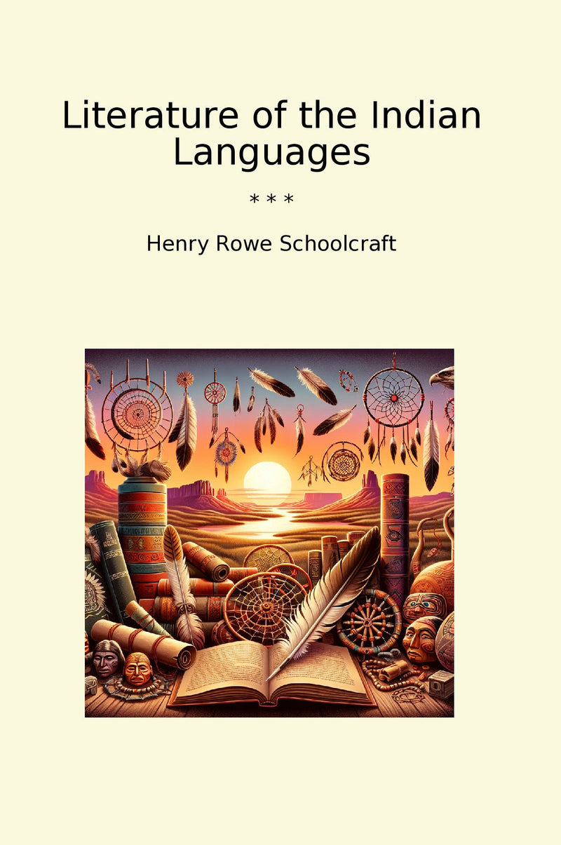 Literature of the Indian Languages