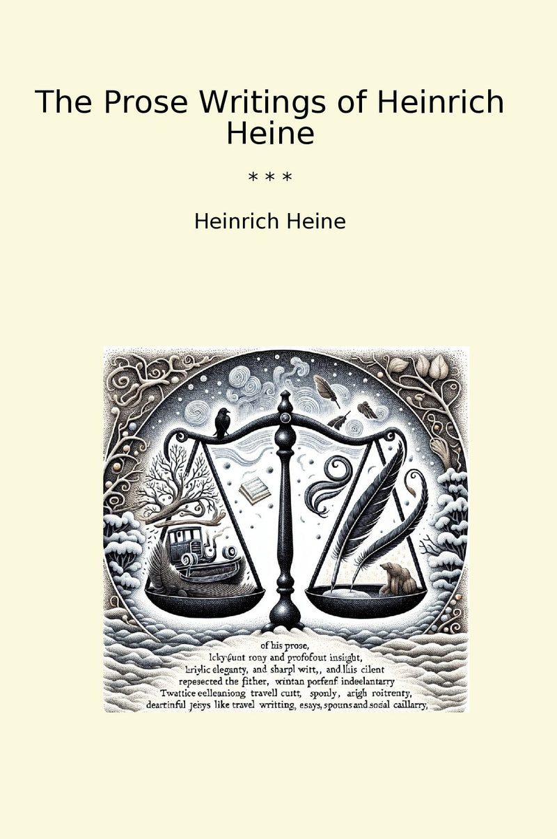 The Prose Writings of Heinrich Heine