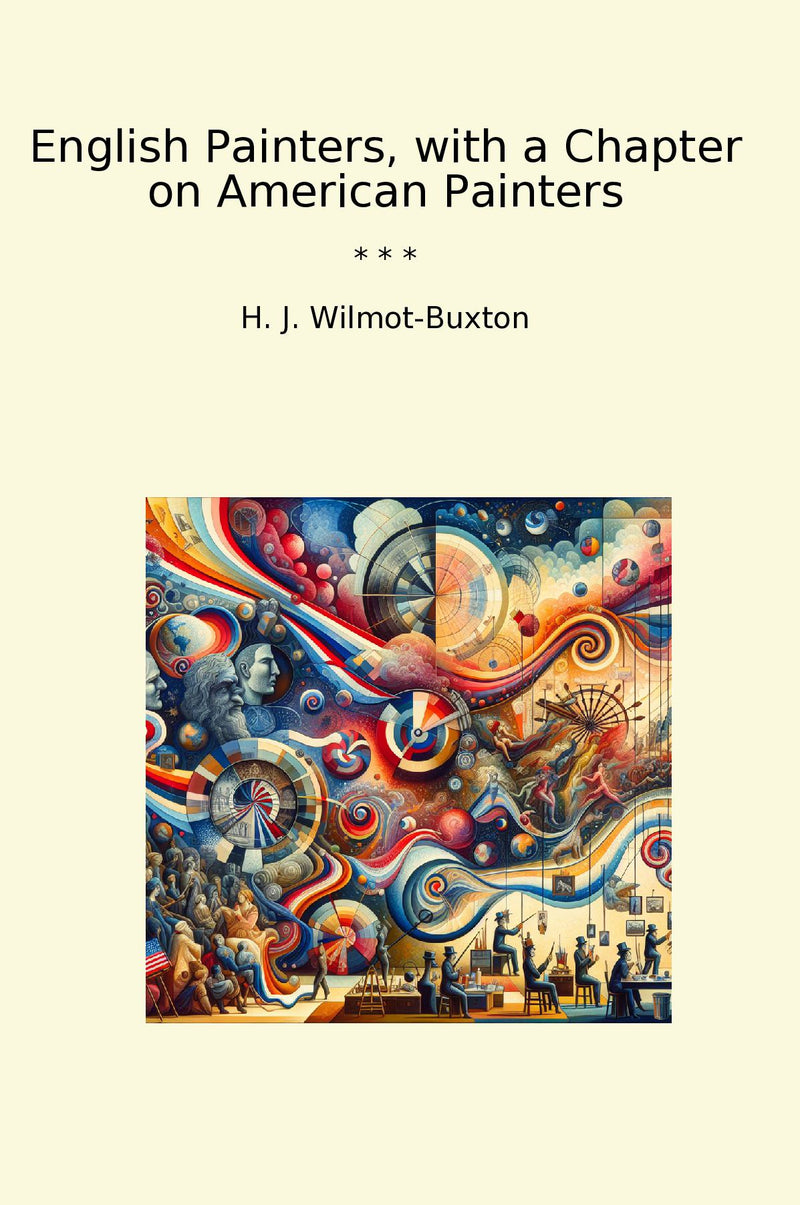 English Painters, with a Chapter on American Painters