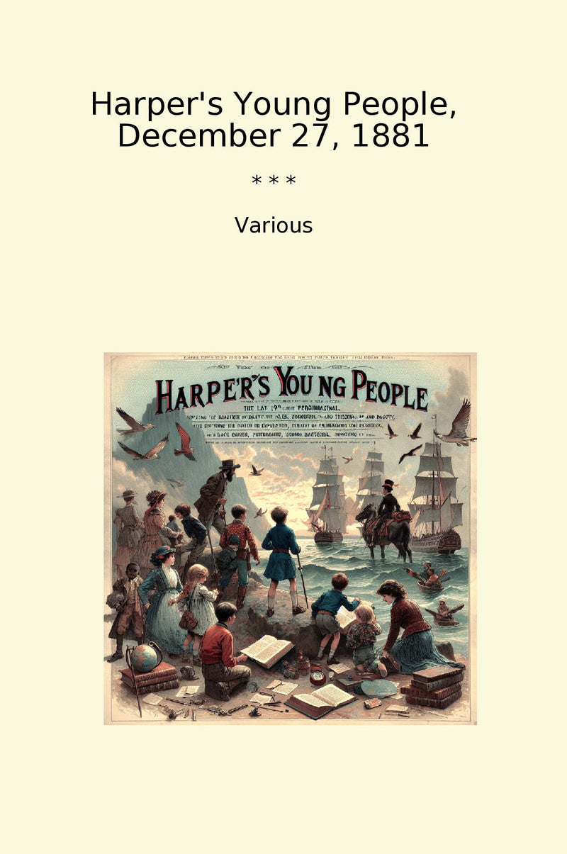 Harper's Young People, December 27, 1881