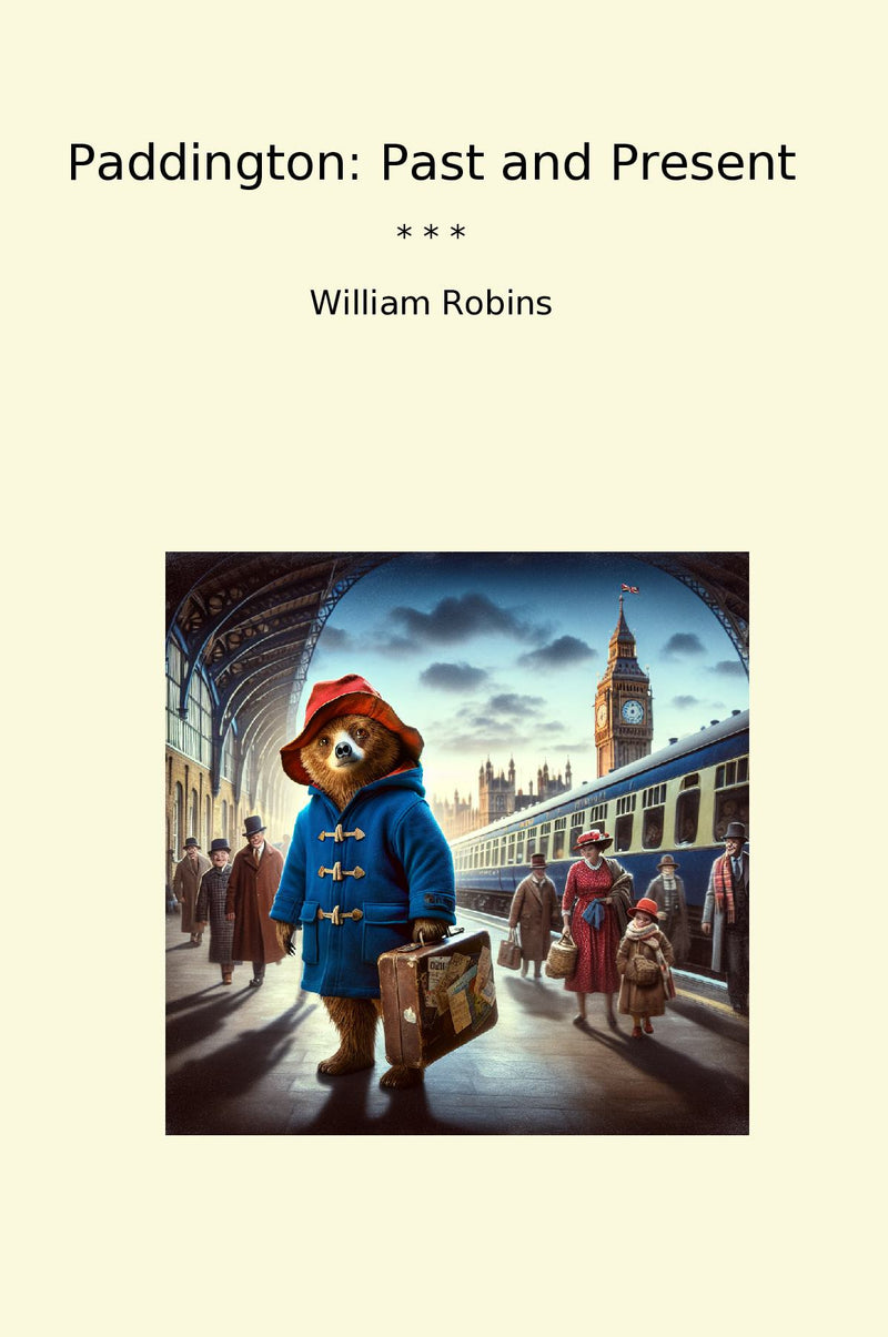 Paddington: Past and Present