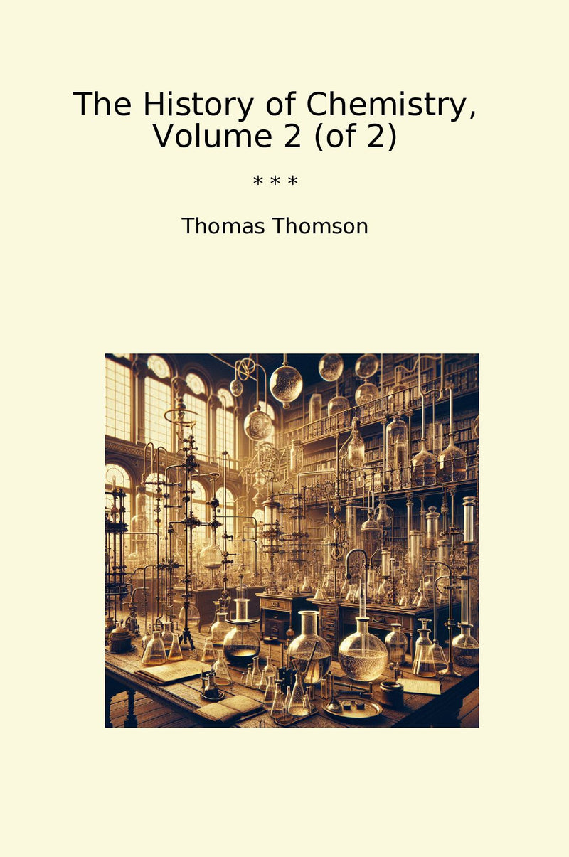 The History of Chemistry, Volume 2 (of 2)