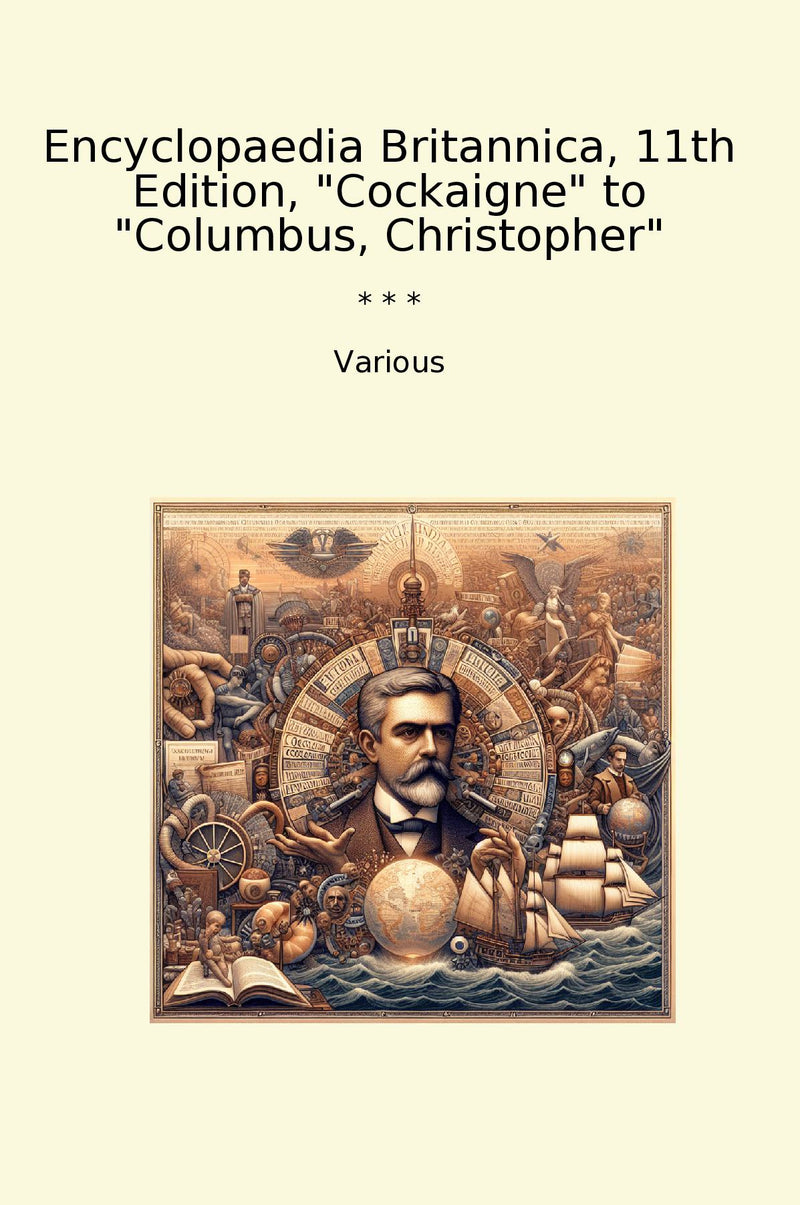 Encyclopaedia Britannica, 11th Edition, "Cockaigne" to "Columbus, Christopher"