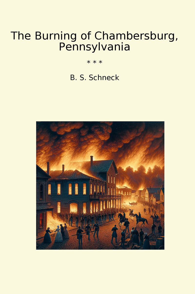 The Burning of Chambersburg, Pennsylvania