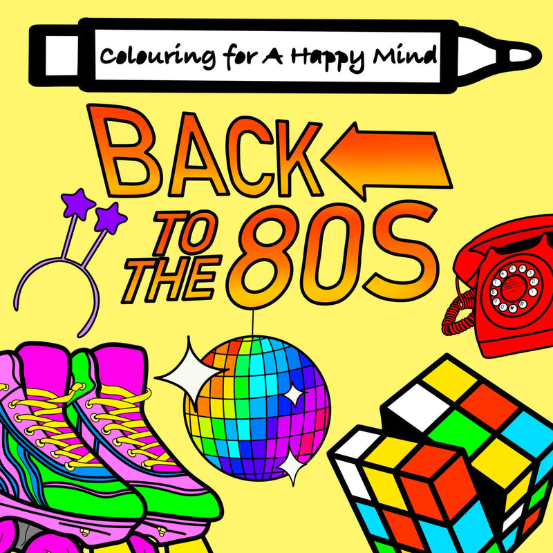 Back to the 80s- Colouring book