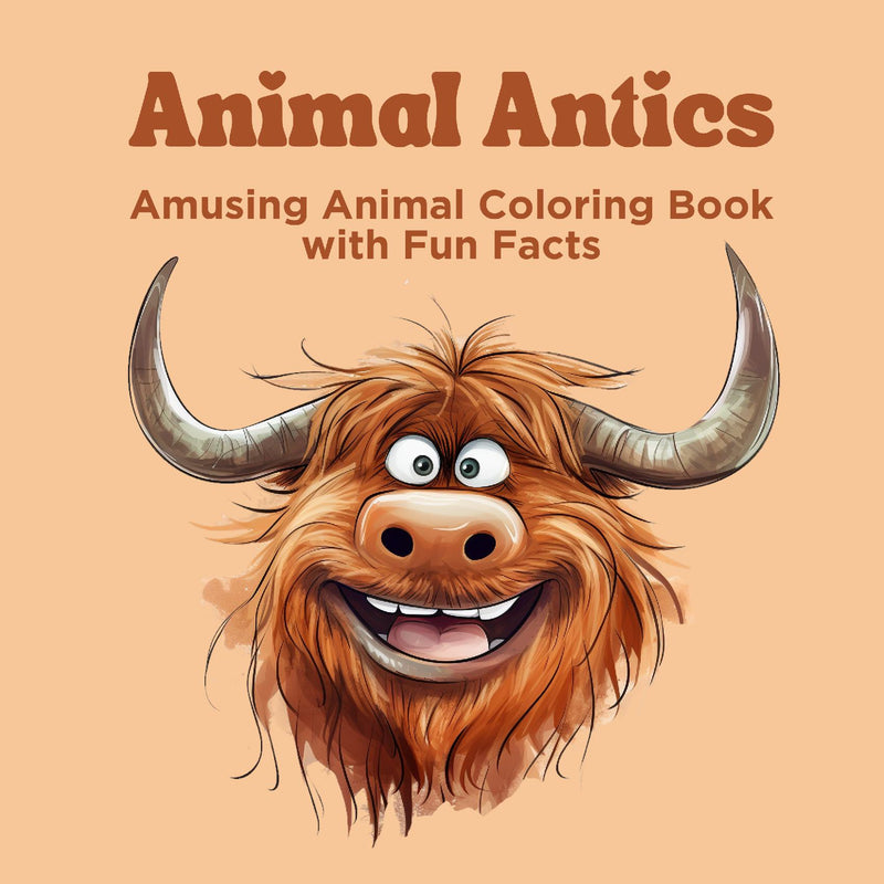 Animal Antics: Amusing Animal Coloring Book with Fun Facts