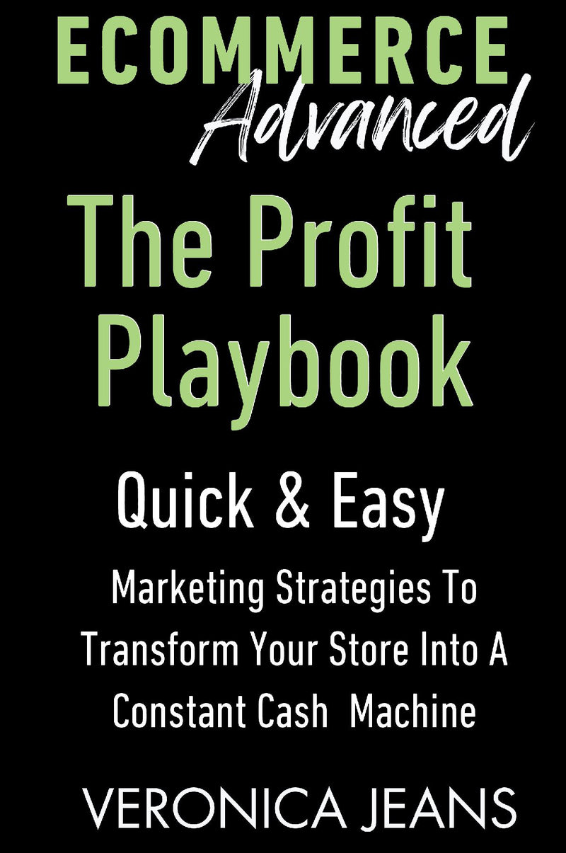 The Profit Playbook: Ecommerce Advanced