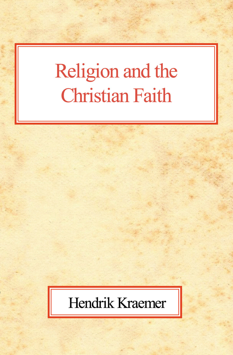 Religion and the Christian Faith HB