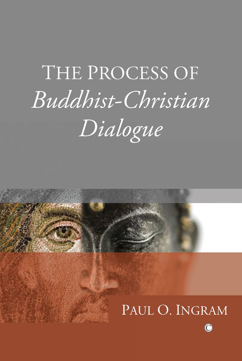 Process of Buddhist-Christian Dialogue