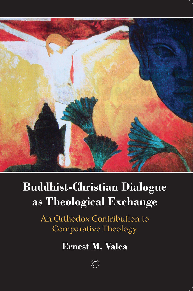 Buddhist-Christian Dialogue as Theological Exchange