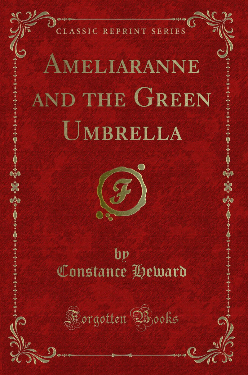 Ameliaranne and the Green Umbrella (Classic Reprint)