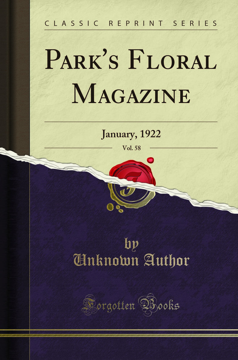 Park''s Floral Magazine, Vol. 58: January, 1922 (Classic Reprint)