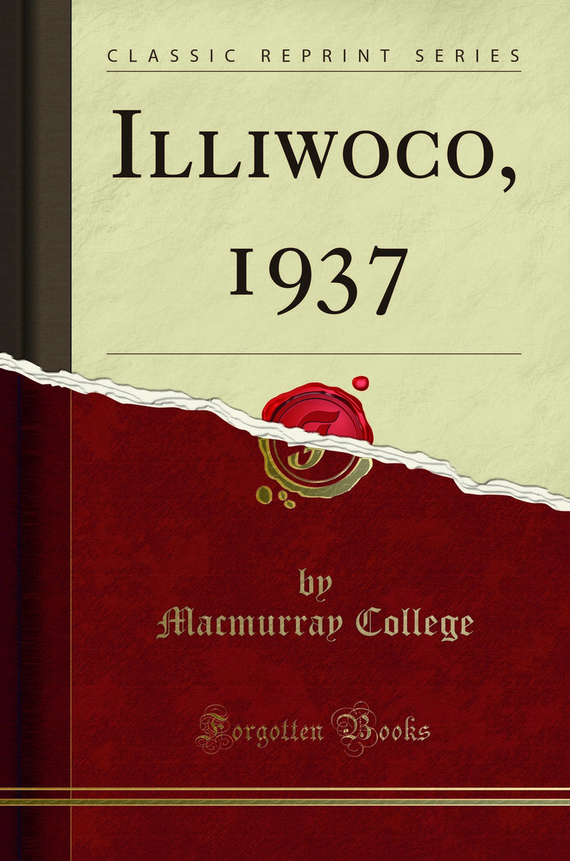 Illiwoco, 1937 (Classic Reprint)