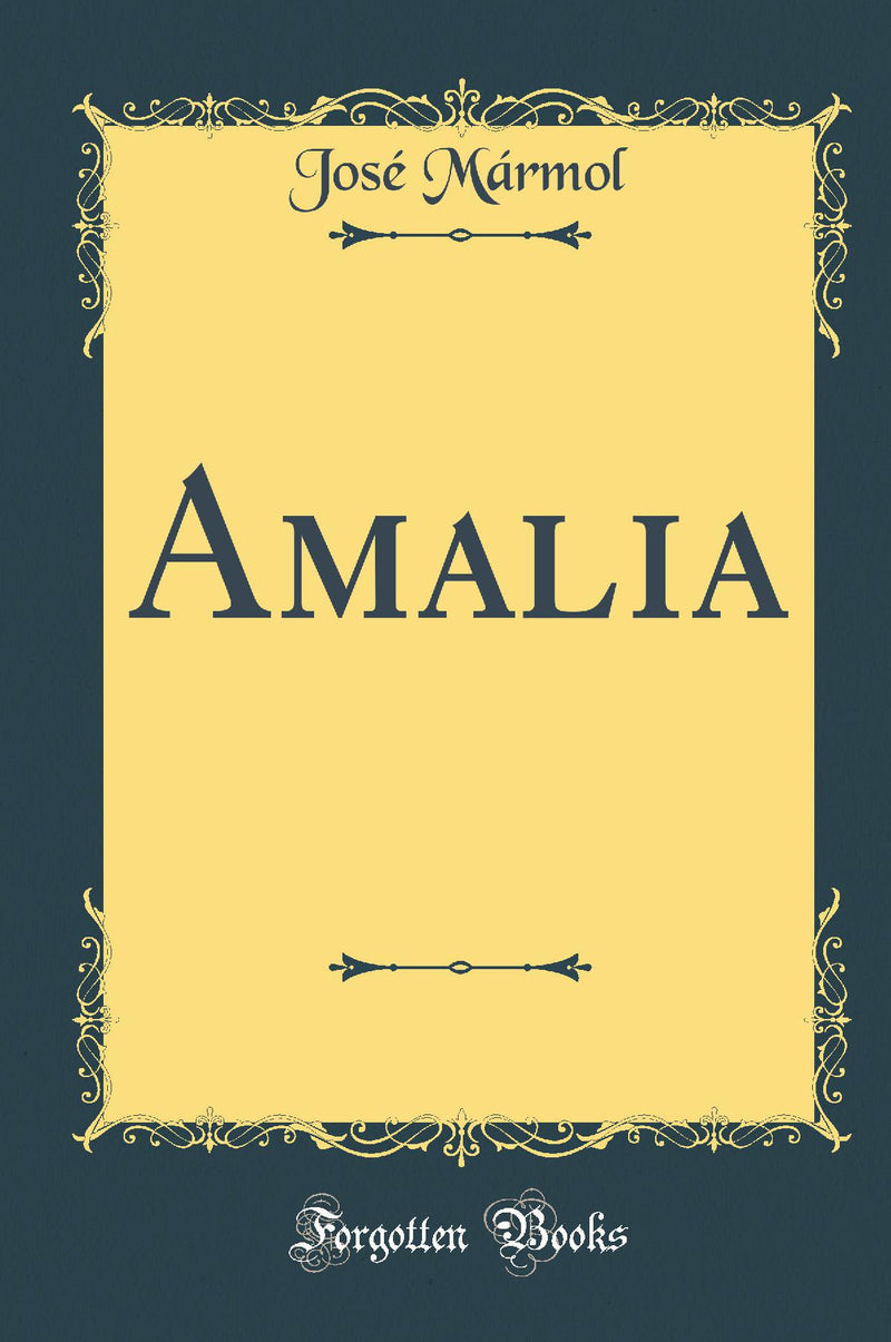 Amalia (Classic Reprint)