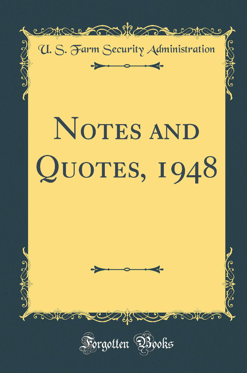 Notes and Quotes, 1948 (Classic Reprint)