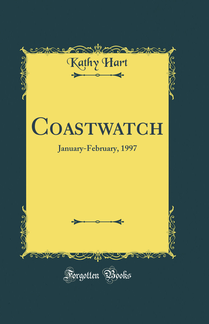 Coastwatch: January-February, 1997 (Classic Reprint)