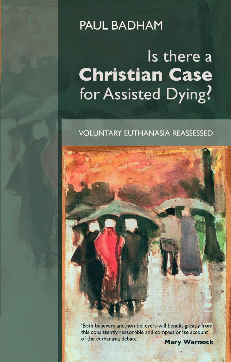 Is There A Christian Case for Assisted Dying? 