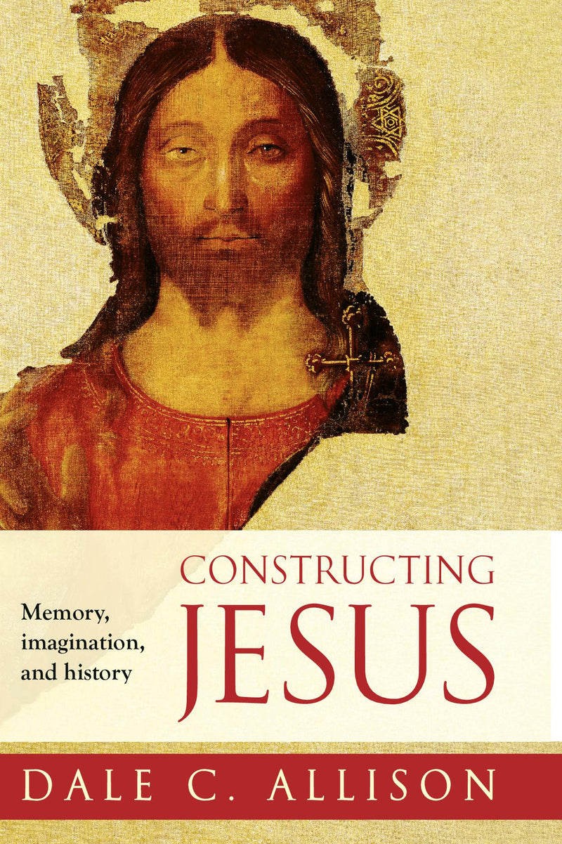 Constructing Jesus: Memory, imagination and history 