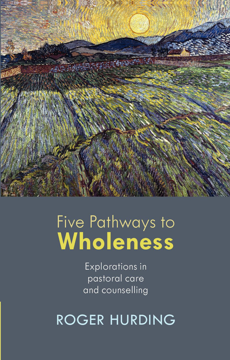 Five Pathways to Wholeness