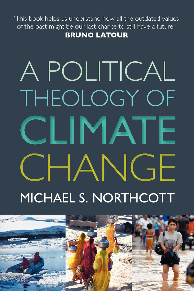 A Political Theology of Climate Change