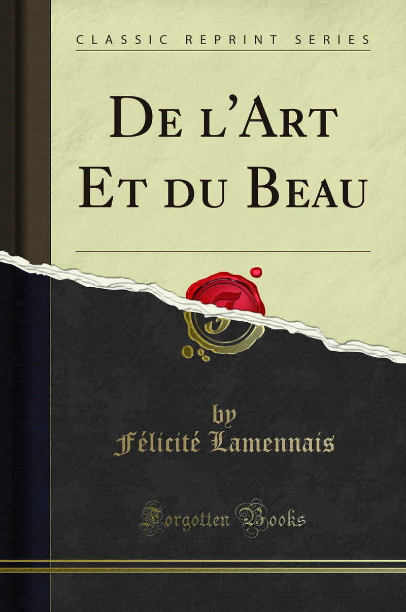 De l''Art Et du Beau (Classic Reprint)