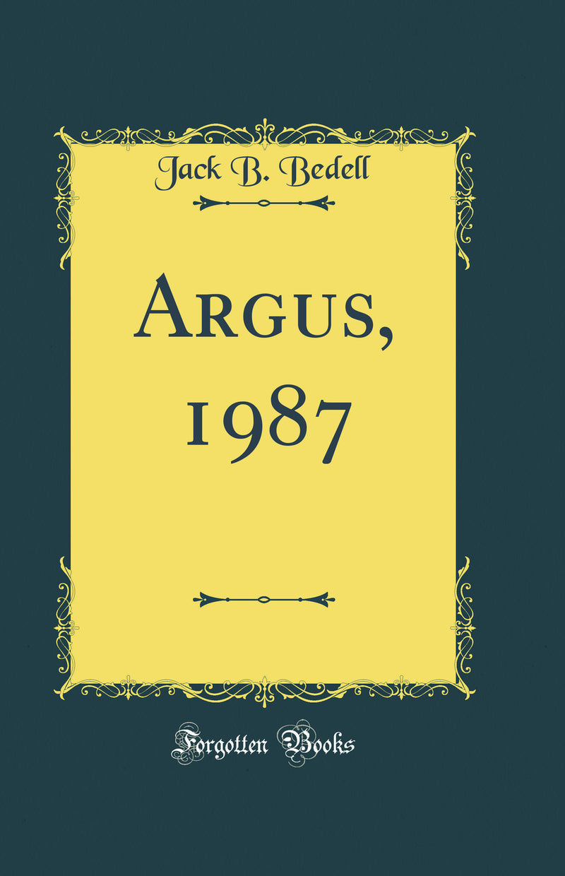 Argus, 1987 (Classic Reprint)