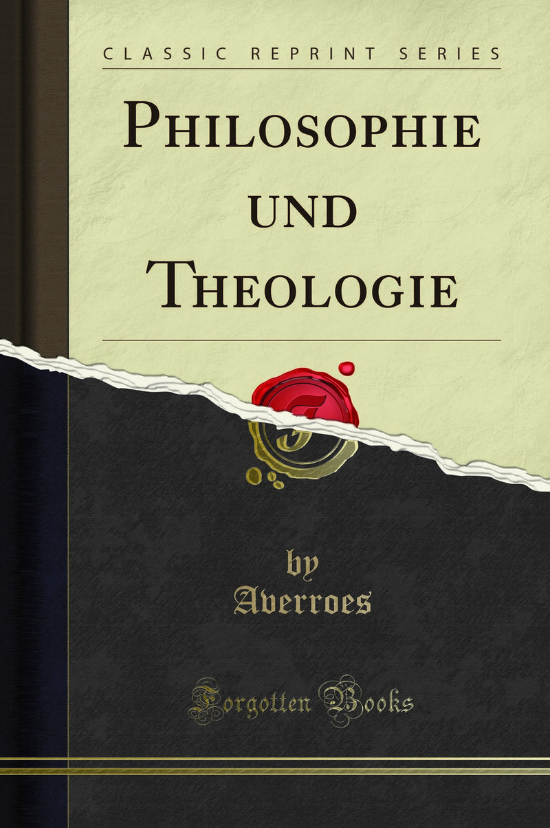 Philosophie und Theologie (Classic Reprint)