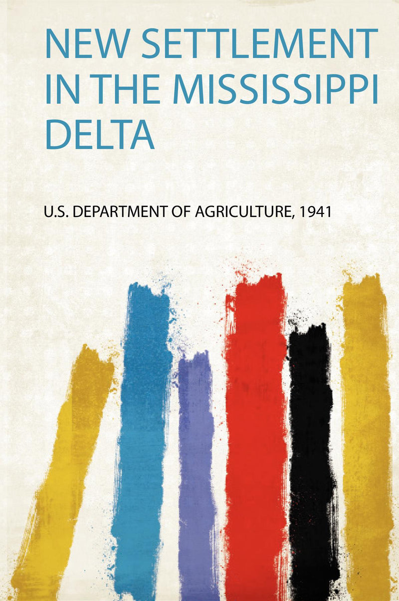 New Settlement in the Mississippi Delta 