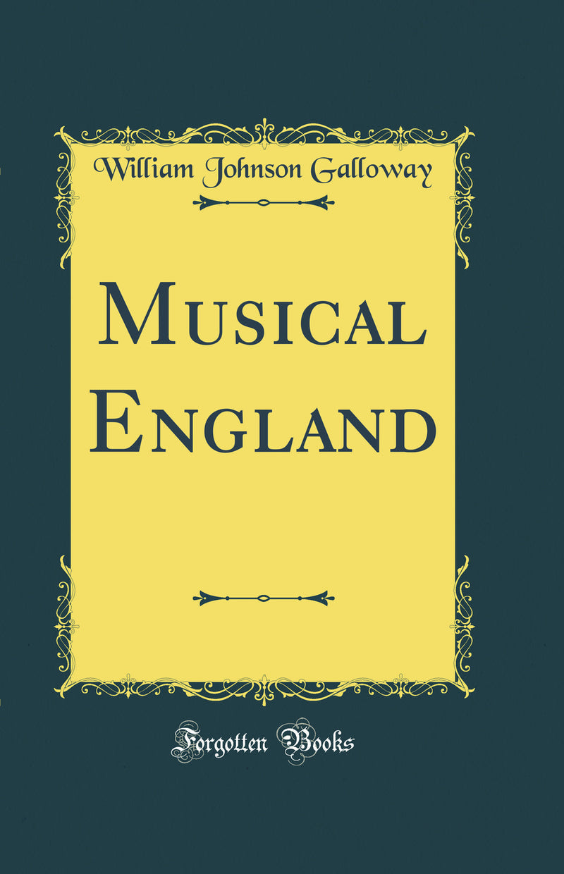 Musical England (Classic Reprint)