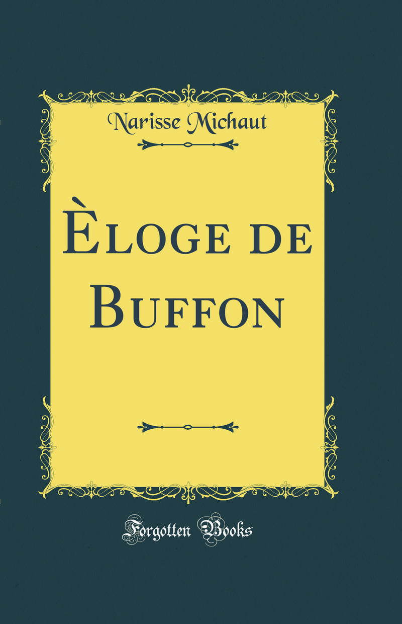 Èloge de Buffon (Classic Reprint)