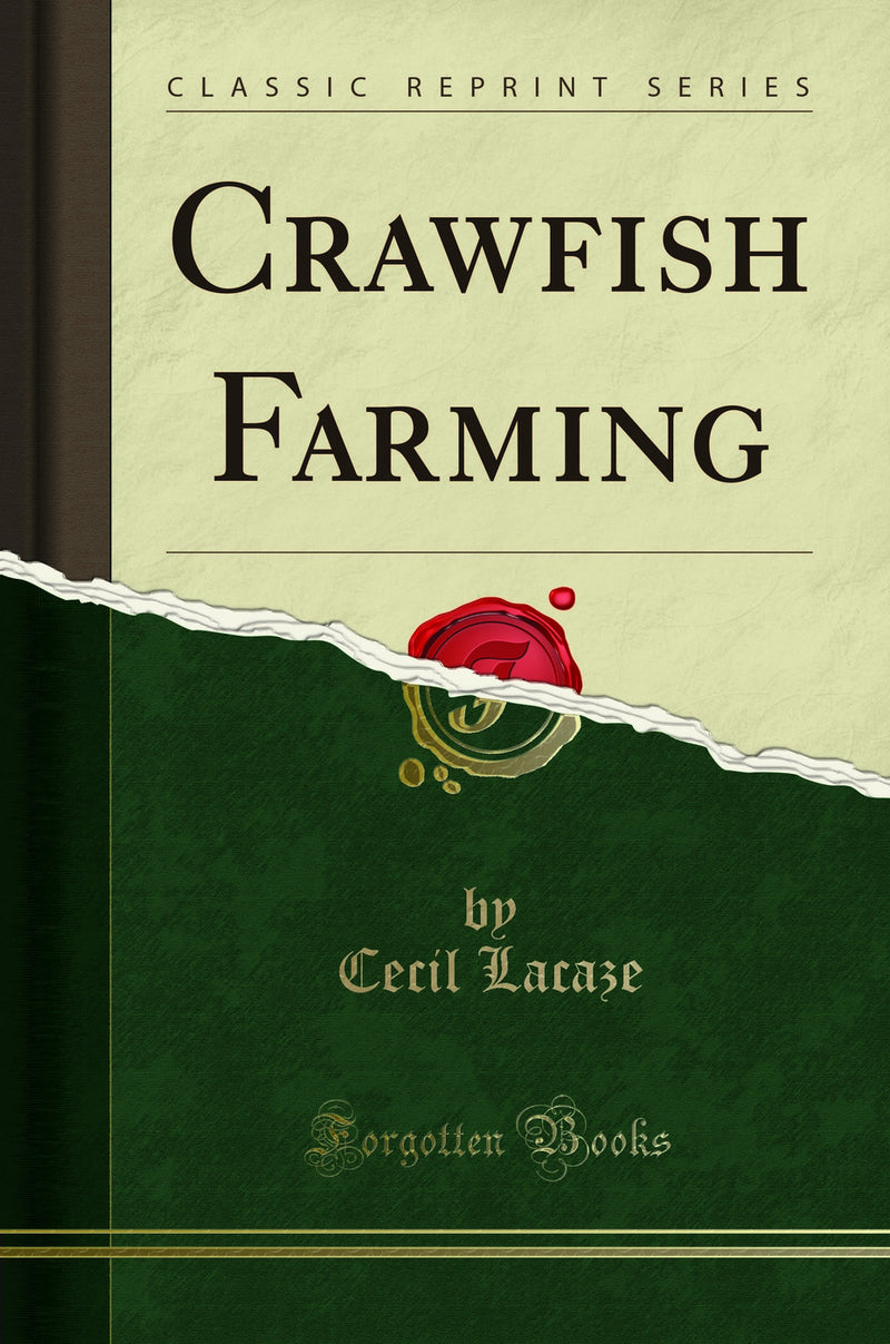 Crawfish Farming (Classic Reprint)