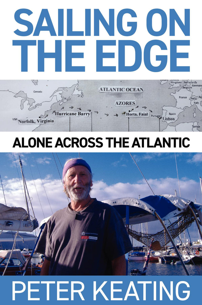 Sailing on the Edge: Alone Across the Atlantic