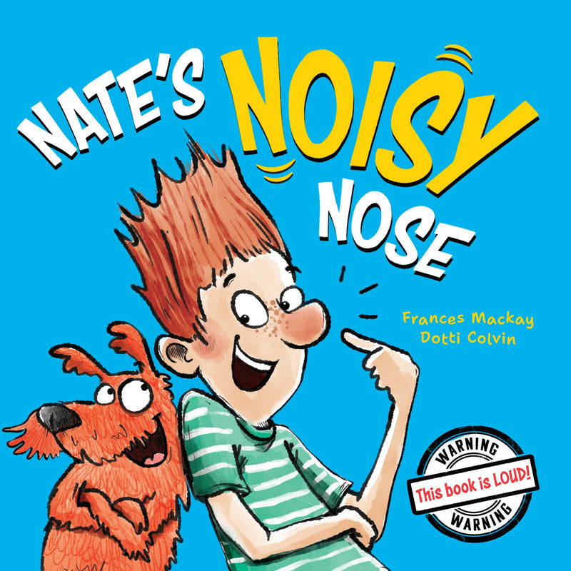 Nate's Noisy Nose