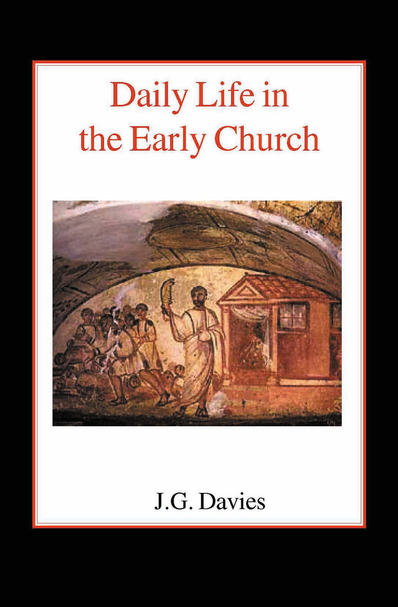 Daily Life in the Early Church HB