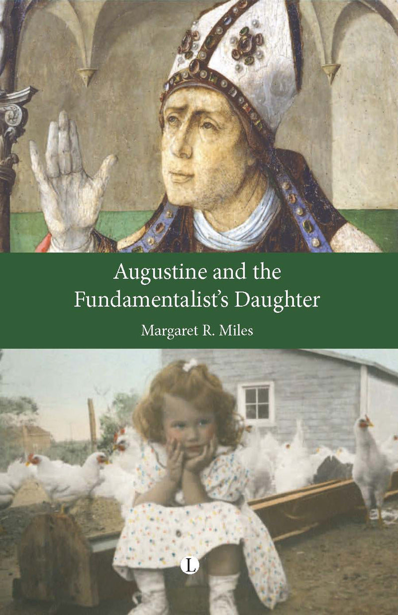 Augustine and the Fundamentalists Daughter