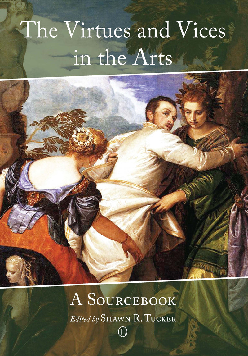 Virtues and Vices in the Arts: A Sourcebook