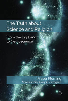 The Truth about Science and Religion