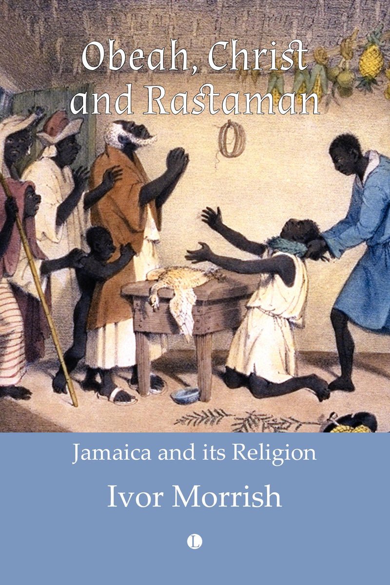 Obeah, Christ and Rastaman