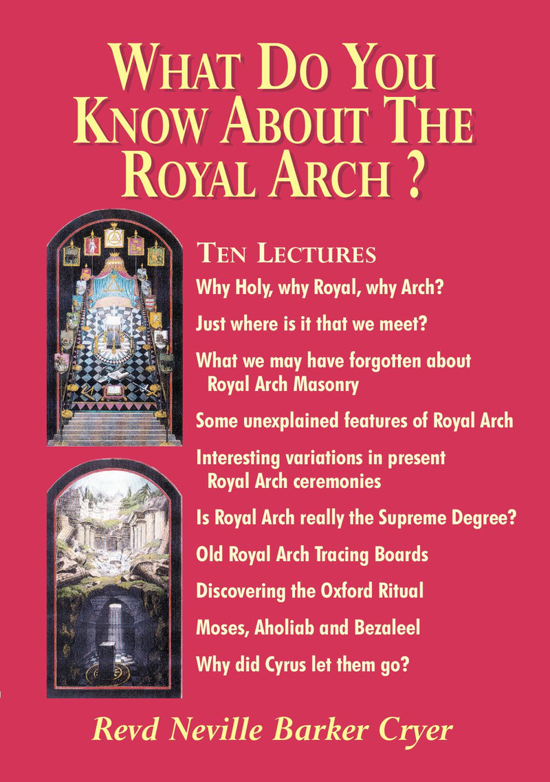 What Do You Know About The Royal Arch?