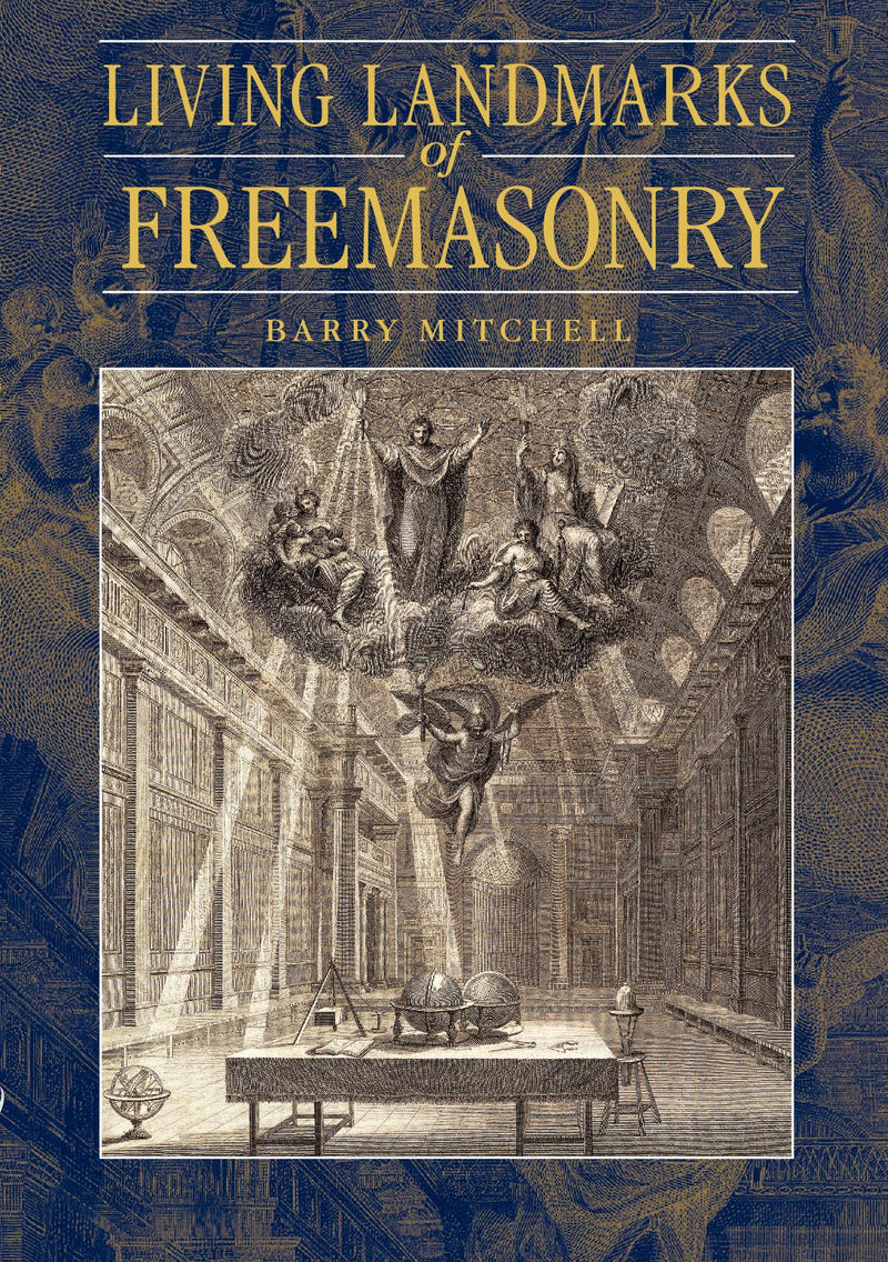 Living Landmarks of Freemasonry