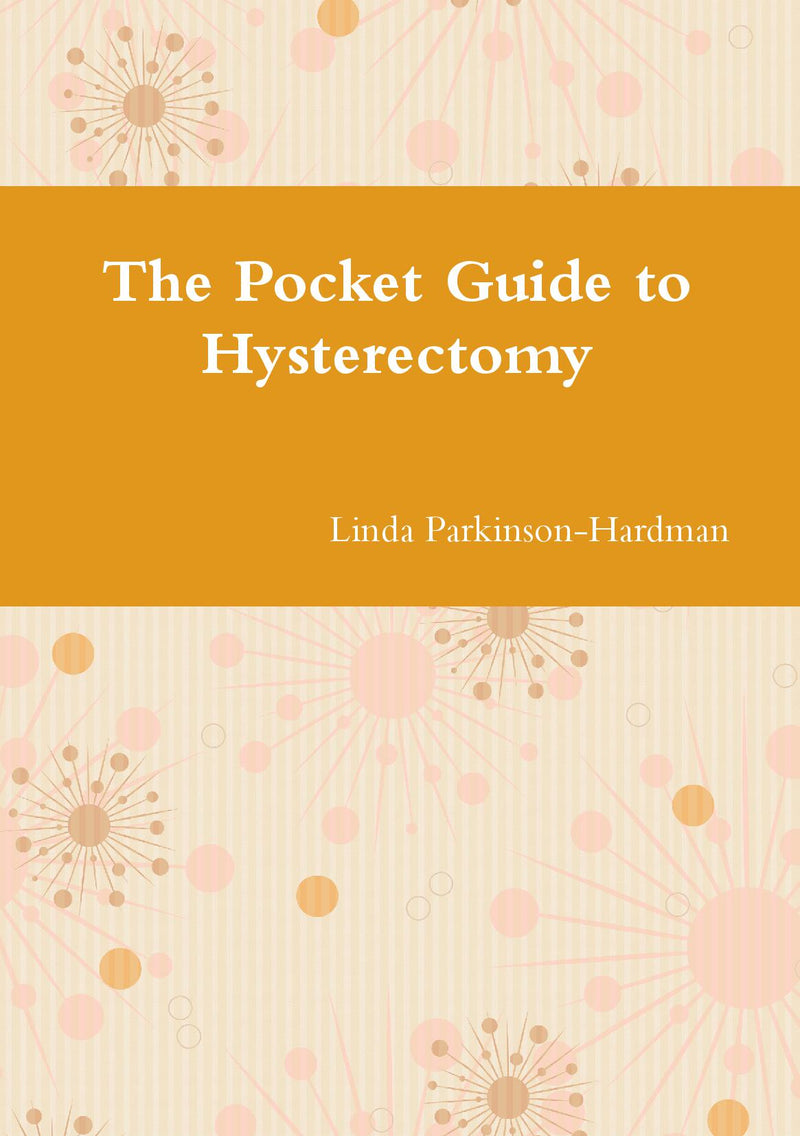 The Pocket Guide to Hysterectomy