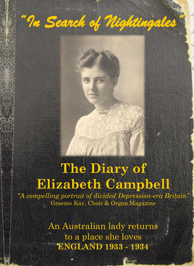 "The Diary of Elizabeth Campbell "In Search of Nightingales""