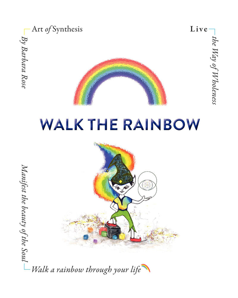 Walk the Rainbow