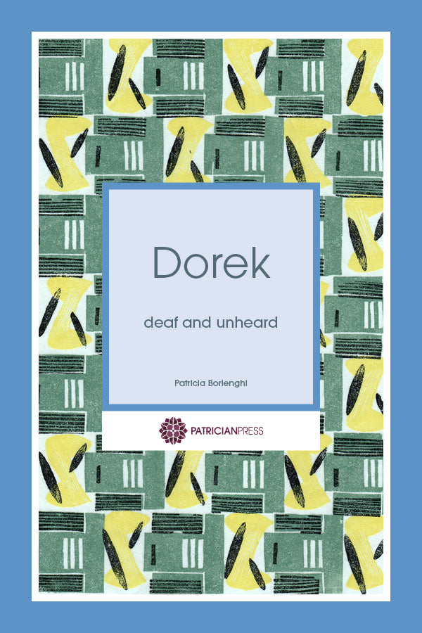 Dorek - deaf and unheard