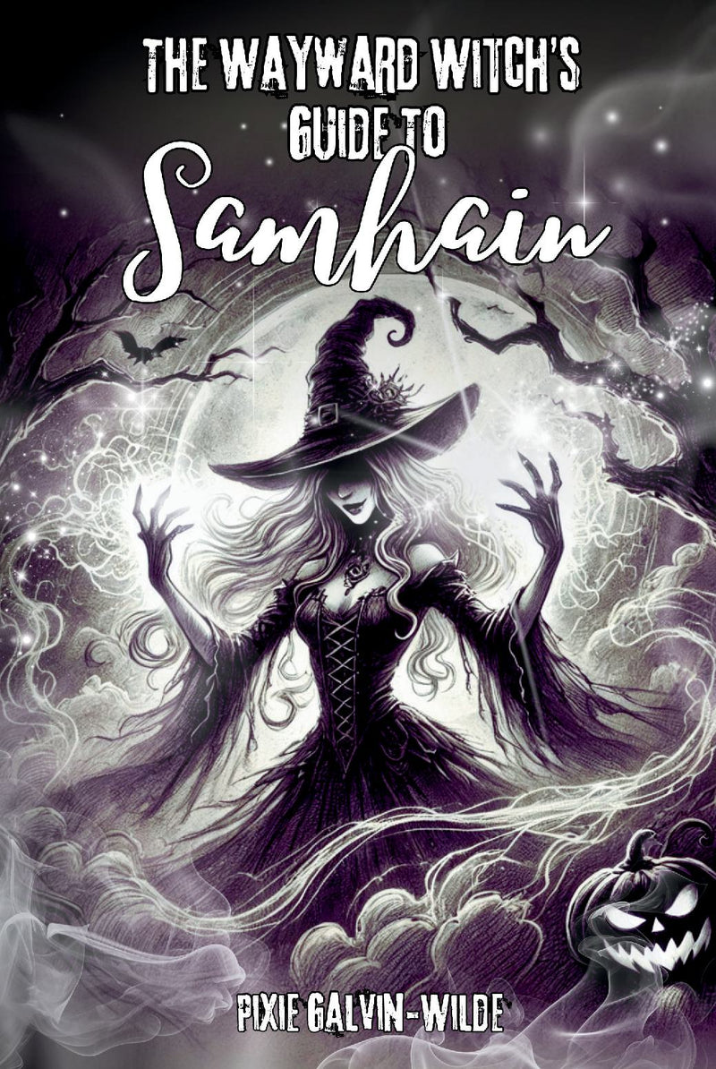 The Wayward Witch’s Guide to Samhain