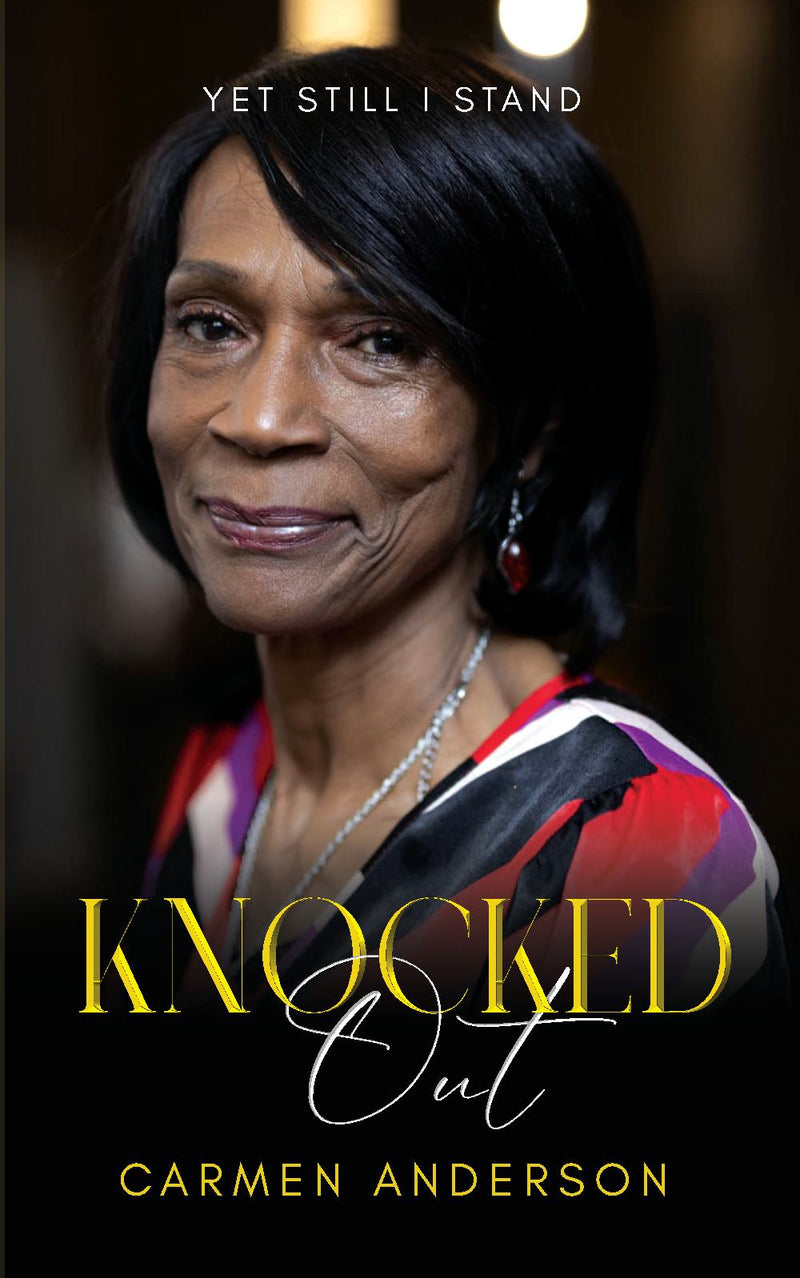 Knocked Out : Yet Still I Stand