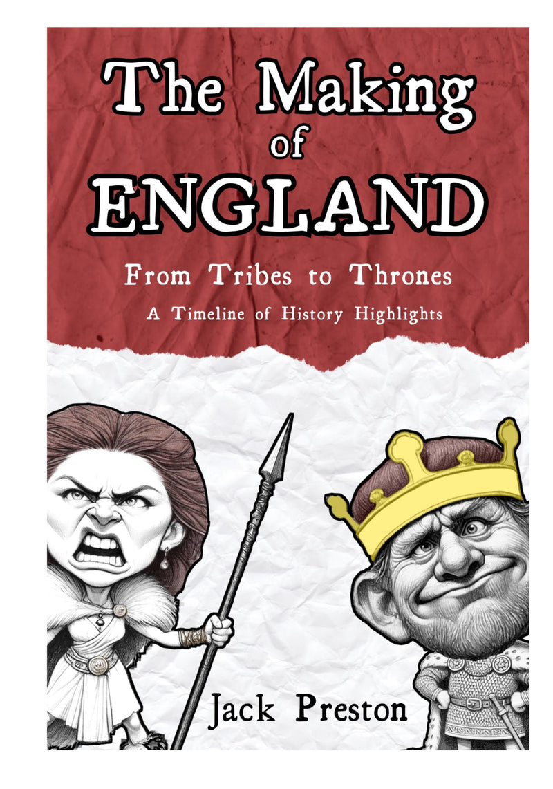 The Making of England - From Tribes to Thrones