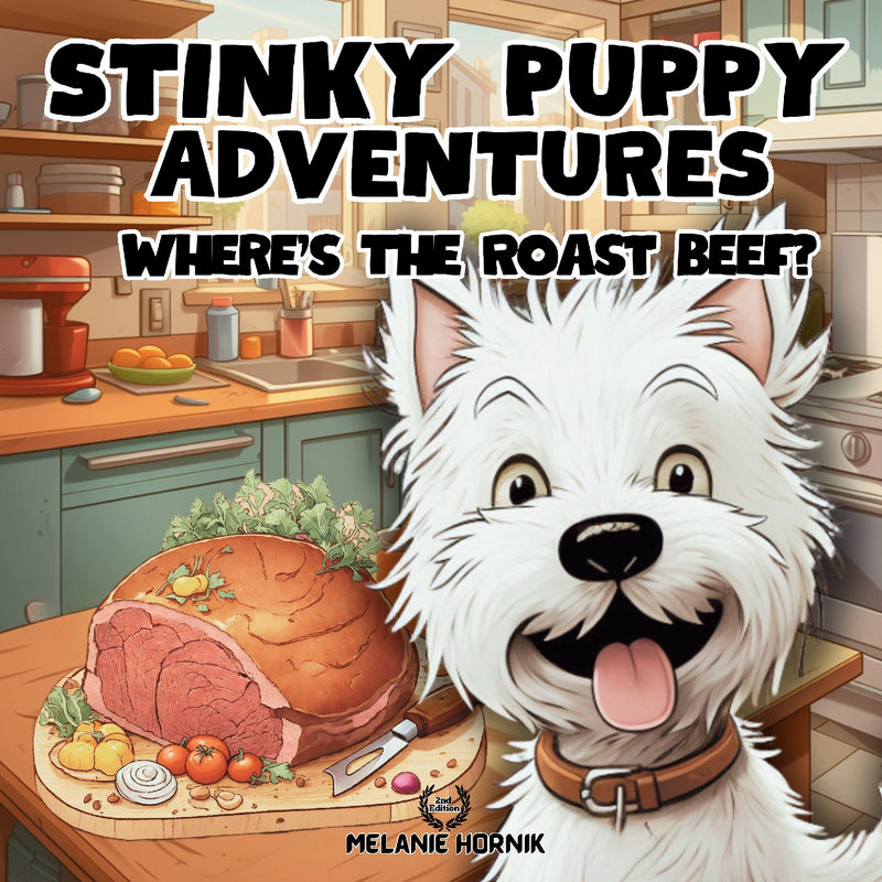 Stinky Puppy Adventures: Where's the Roast Beef?